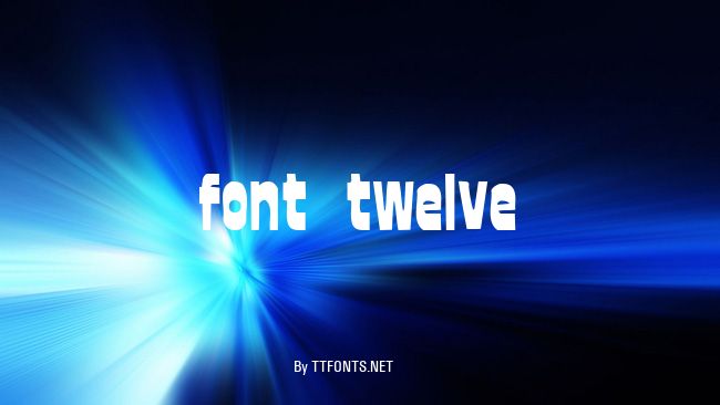 font twelve example